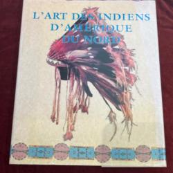 Livre l art des indiens d Amérique du Nord