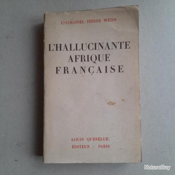 L'hallucinante Afrique franaise - Roman d'aventures, 1934