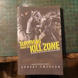 Surviving inside the kill zone , par Ernest Emerson