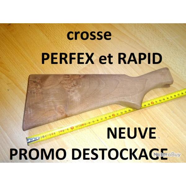 crosse NEUVE fusil RAPID et PERFEX MANUFRANCE calibres 12 et 16 - VENDU PAR JEPERCUTE (S21F5)