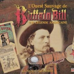 l'ouest sauvage de buffalo bill une légende américaine r.l.wilson et greg martin