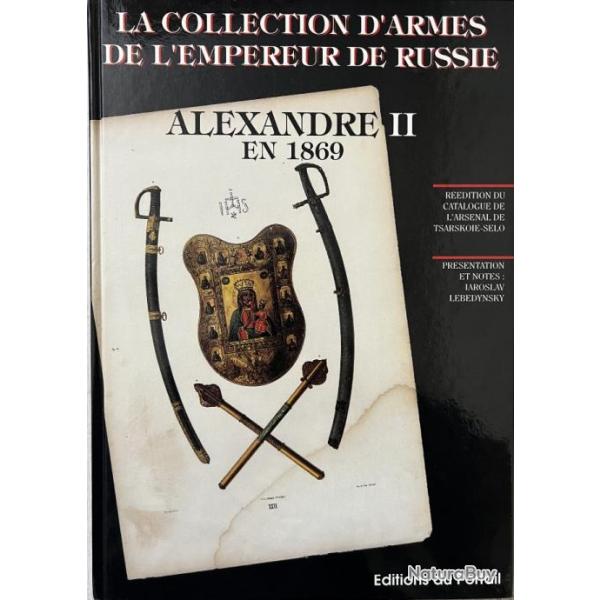 Livre La collection d'armes de l'empereur de Russie Alexandre II en 1869