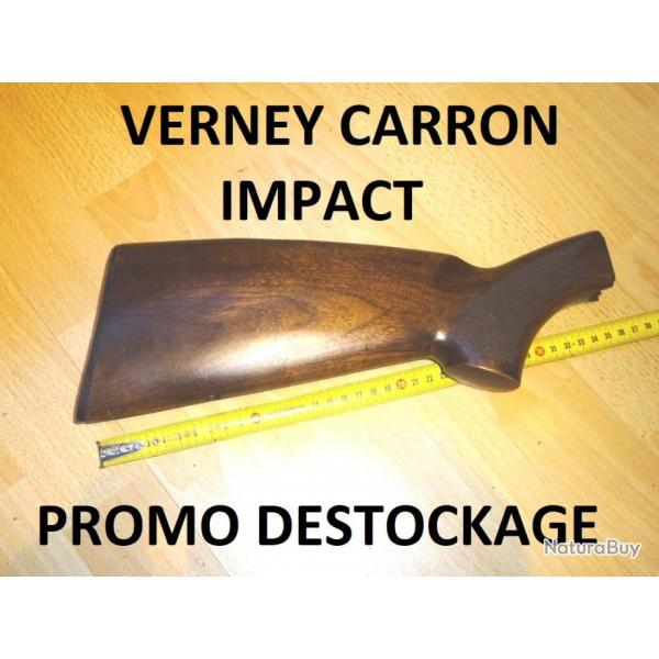 crosse carabine VERNEY CARRON IMPACT  129.00 Euros !!!!! - VENDUE PAR JEPERCUTE (JO1049)