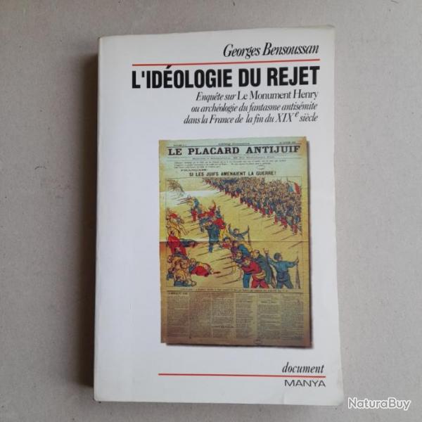 L'idologie du rejet - Georges Bensoussan