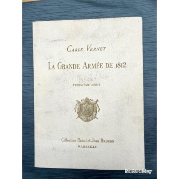 La Grande Arme de 1812, Carle Vernet (Brunon, 1959)