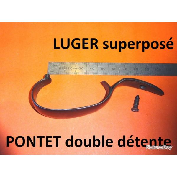 pontet + vis fusil LUGER superpos - VENDU PAR JEPERCUTE (TS101)