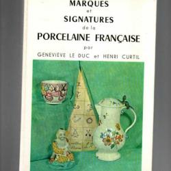 marques et signatures de la porcelaine française par geneviève le duc et henri curtil