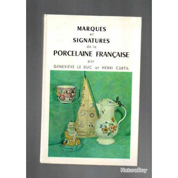 marques et signatures de la porcelaine franaise par genevive le duc et henri curtil