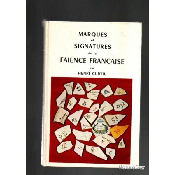 marques et signatures de la faience franaise par henri curtil