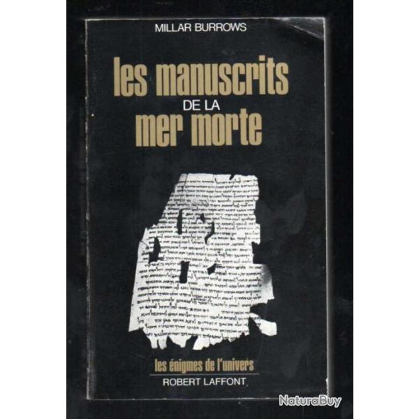 les manuscrits de la mer morte de millar burrows  les nigmes de l'univers