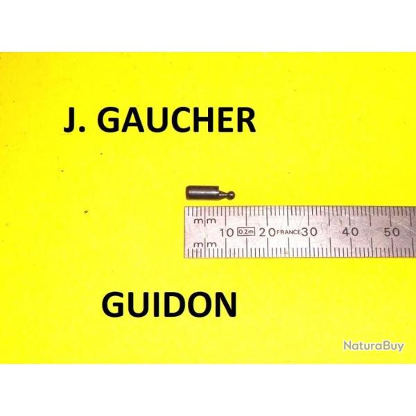 DERNIER guidon carabine J. GAUCHER  7.00 Euros !!!!!!!!! - VENDU PAR JEPERCUTE (D22E106)