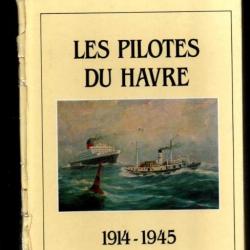 les pilotes du havre 1914-1945 de julien richard