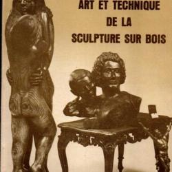 Art et technique de la sculpture sur bois DOISE Yves Charles ébenisterie , menuiserie