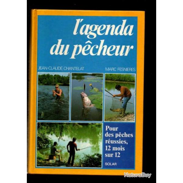 l'agenda du pcheur . l'agenda du pcheur tome 1 de jean-claude chantelat et marc fesnires