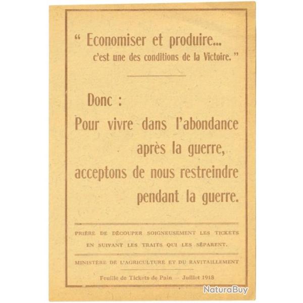 Tickets rationnement Juillet 1918 - 100 grammes de Pain - Etat : SUP