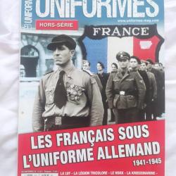 REVUE UNIFORMES  HS29  LES FRANCAIS SOUS L'UNIFORME ALLEMAND 1941-1945