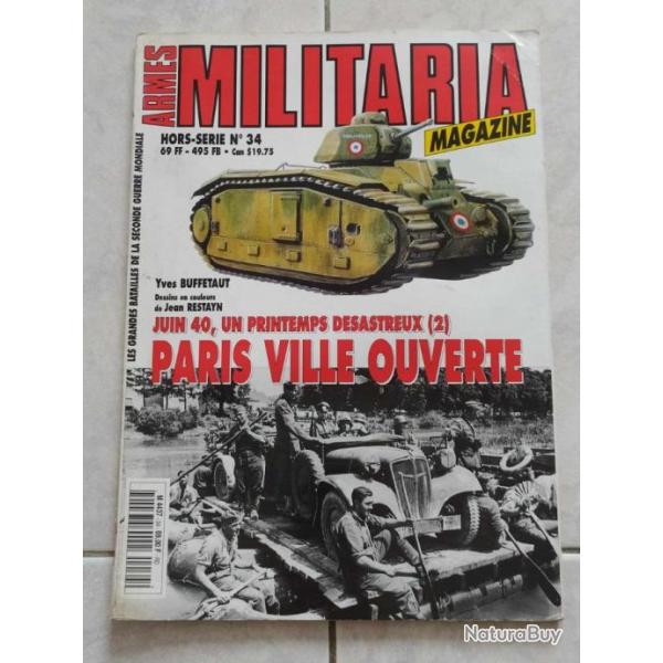 REVUE MILITARIA HS34  PARIS VILLE OUVERTE JUIN 1940