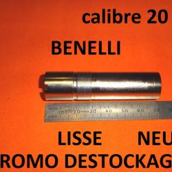 choke cylindrique NEUF fusil BENELLI calibre 20 - VENDU PAR JEPERCUTE (JO1058)