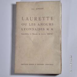 DUFOURT (Jean), DREVET?, Laurette ou Les Amours lyonnaises. Eaux-fortes et dessins , numéroté.?