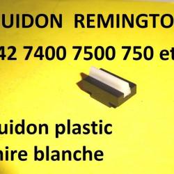 guidon NEUF origine REMINGTON 742 7400 7500 750 7600 etc...- VENDU PAR JEPERCUTE (BA132)