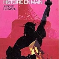 Guide de Paris histoire en mains Arnold Gutmann