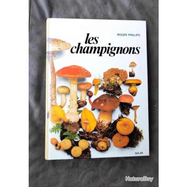 Les champignons de Roger Phillips.  RARE