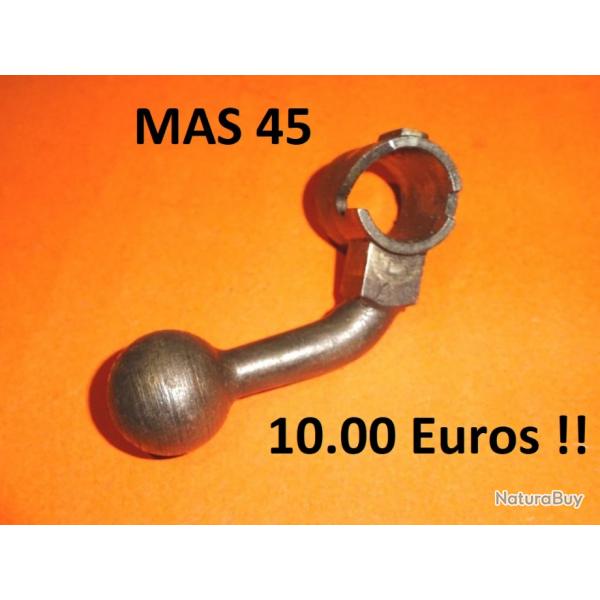 levier de culasse MAS 45 MAS45  10.00 Euros !!!!!!!!!!!!!!!!!!!!!!!!!! - VENDU PAR JEPERCUTE (TS14)