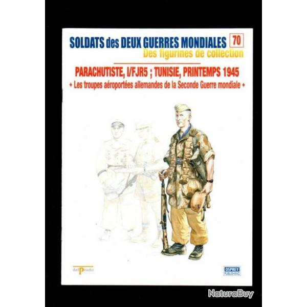 parachutiste fallschirmjager  del prado-osprey fascicule soldats des deux guerres mondiales 70