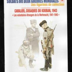 cosaques du kouban 1943 volontaire  del prado-osprey fascicule soldats des deux guerres mondiales 74