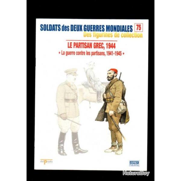 la guerre contre les partisans 1941-del prado-osprey fascicule soldats des deux guerres mondiales 75