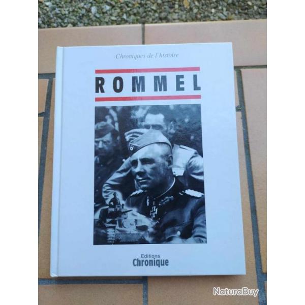 LIVRE ROMMEL CHRONIQUE DE L HISTOIRE