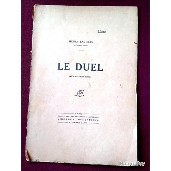 Le duel Pice en trois actes de Henri Lavedan 1905