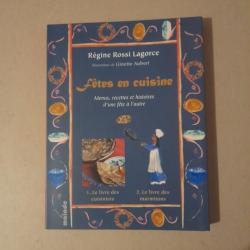 Fêtes en cuisine : Le livre des cuisiniers + Le livre des marmitons