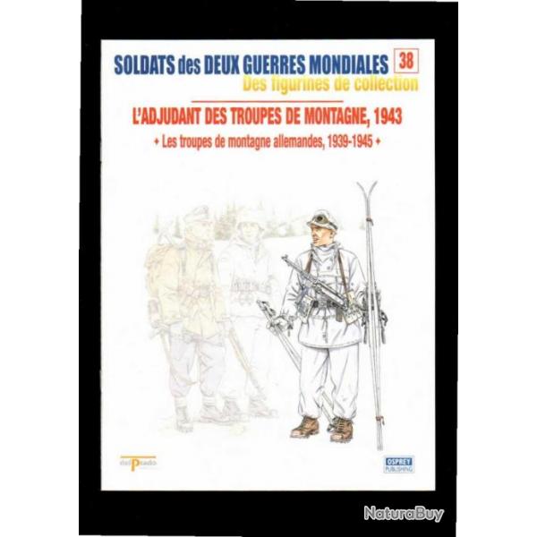 troupes de montagne allemandes 1939-1945 del prado-osprey fascicule soldats des deux guerres 38