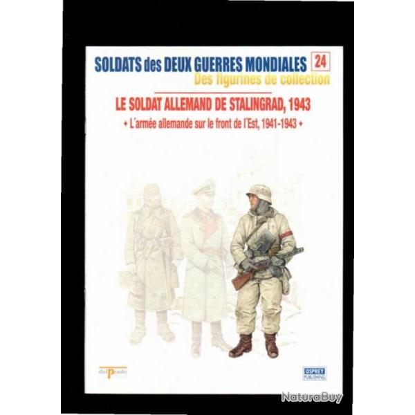 arme allemande front de l'est 1941-1943 del prado-osprey fascicule soldats des deux guerres 24