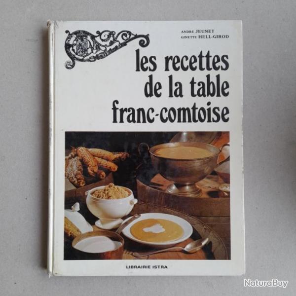 Les recettes de la table franc-comtoise / Gastronomie Franche-Comt