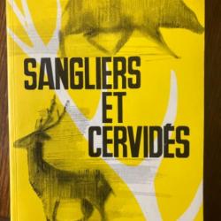 LIVRE DE J.NARD CREPIN-LEBLOND ET CIE EDITEURS :" SANGLIERS ET CERVIDES "1960 (correctifs manuscrits