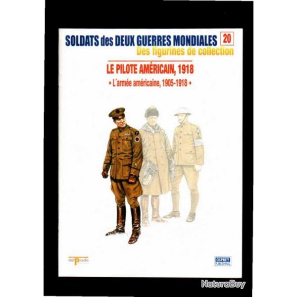 arme amricaine 1905-1918 del prado-osprey fascicule soldats des deux guerres 20