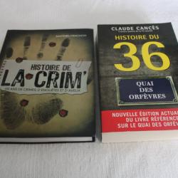 Lot 2 livres histoire de la crim' et histoire du 36 quai des Orfèvres