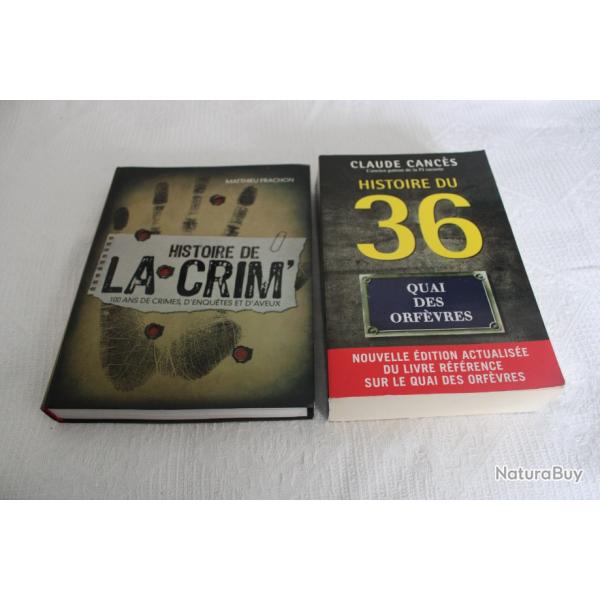 Lot 2 livres histoire de la crim' et histoire du 36 quai des Orfvres