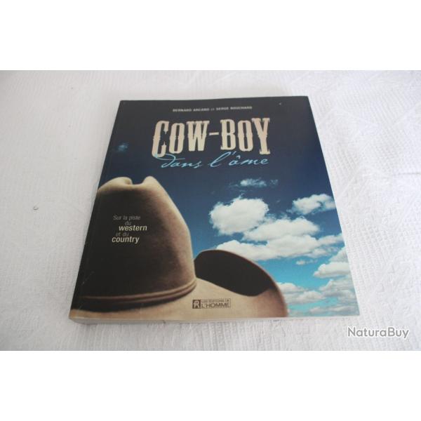 Cow-Boy dans l'ame, sur la piste du western et du country