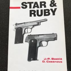 les pistolets STAR et RUBY par JP Bastié et de Casanova editio crepin et  leblond