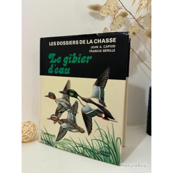 Livre Le gibier d'eau Capiod & Brille