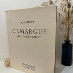 Livre Camargue mon tendre amour - Ganeval