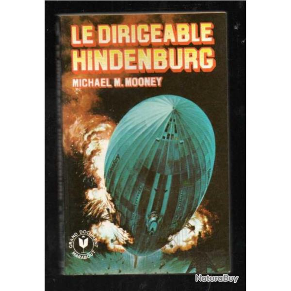 le dirigeable hindenburg de michael mooney marabout grand document