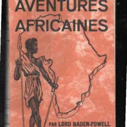 aventures africaines par lord baden powell , scoutisme