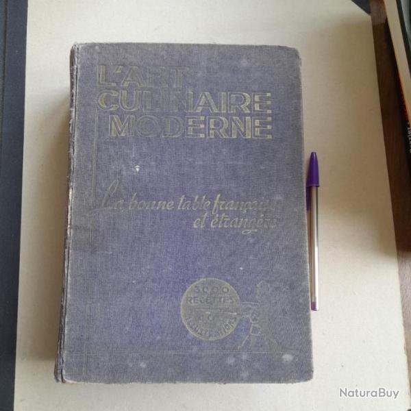 L'Art Culinaire Moderne : La bonne table franaise et trangre. 1936. dition originale