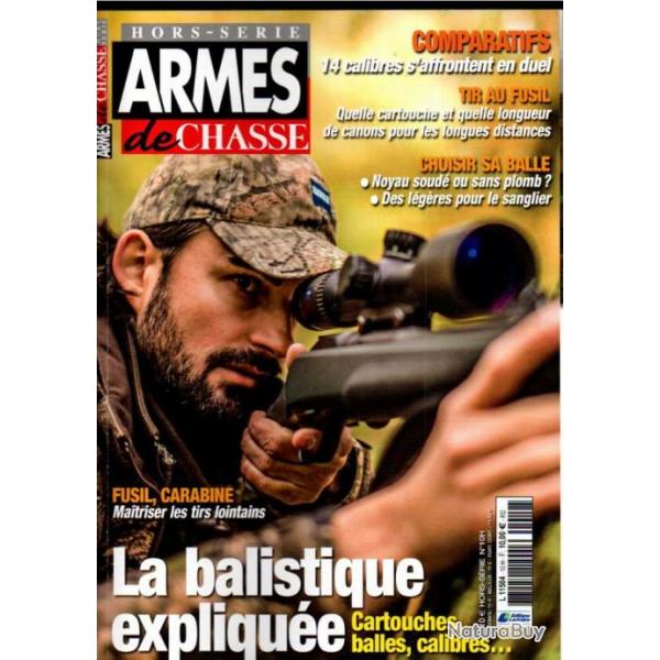 armes de chasse hors-srie 10 la balistique explique, carnet de balles, au bout du guidon, 2017