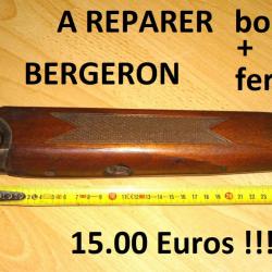 devant bois + fer fusil BERGERON à 15.00 Euros !!!!!!!! (A REPARER) - VENDU PAR JEPERCUTE (JO1068)