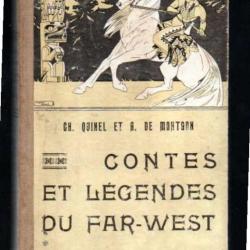 Contes et légendes du far-west de ch quinel et a de montgon